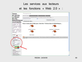 Les services aux lecteurs et les fonctions « Web 2.0 » : 