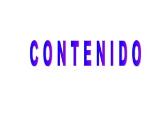 C O N T E N I D O 