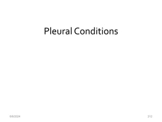 Pleural Conditions
6/6/2024 212
 