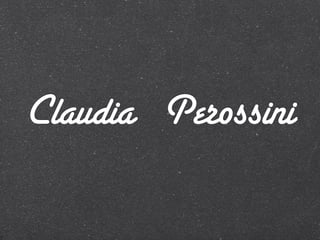 Claudia Perossini
 
