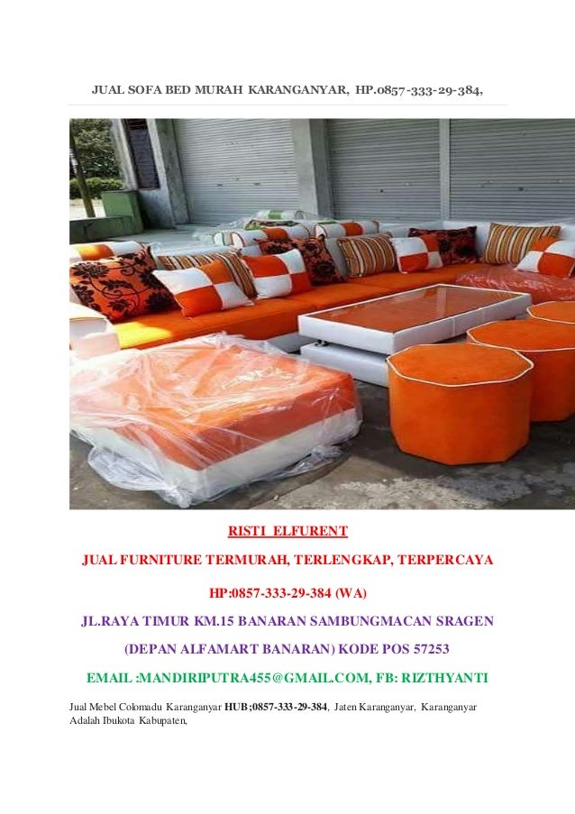 Jual Sofa Bed Murah Di Karanganyar Hp 0857 333 29 384 Jual Sofa Bed Murah Di Karanganyar Hp 0857 333 29 384