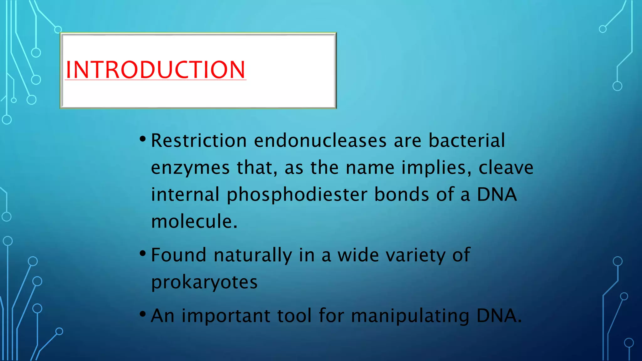 Ristriction endo nuclease | PPTX