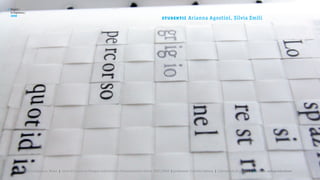 >   Report /
    la Sapienza /

                                                                                                         st u de nt i :
    2008
                                                                                                                          Arianna Agostini, Silvia Emili




       Università la Sapienza, Roma | corso di Laurea in Disegno industriale e Comunicazione visiva, 2007/2008 | professore: Carlotta Latessa | Laboratorio di grafica 2 || tema: autoproduzione
 