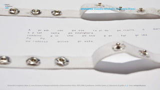 >   Report /
    la Sapienza /

                                                                                                         st u de nt i :
    2008
                                                                                                                          Claudia Altobelli, Fancesca D’orsi




       Università la Sapienza, Roma | corso di Laurea in Disegno industriale e Comunicazione visiva, 2007/2008 | professore: Carlotta Latessa | Laboratorio di grafica 2 || tema: autoproduzione
 