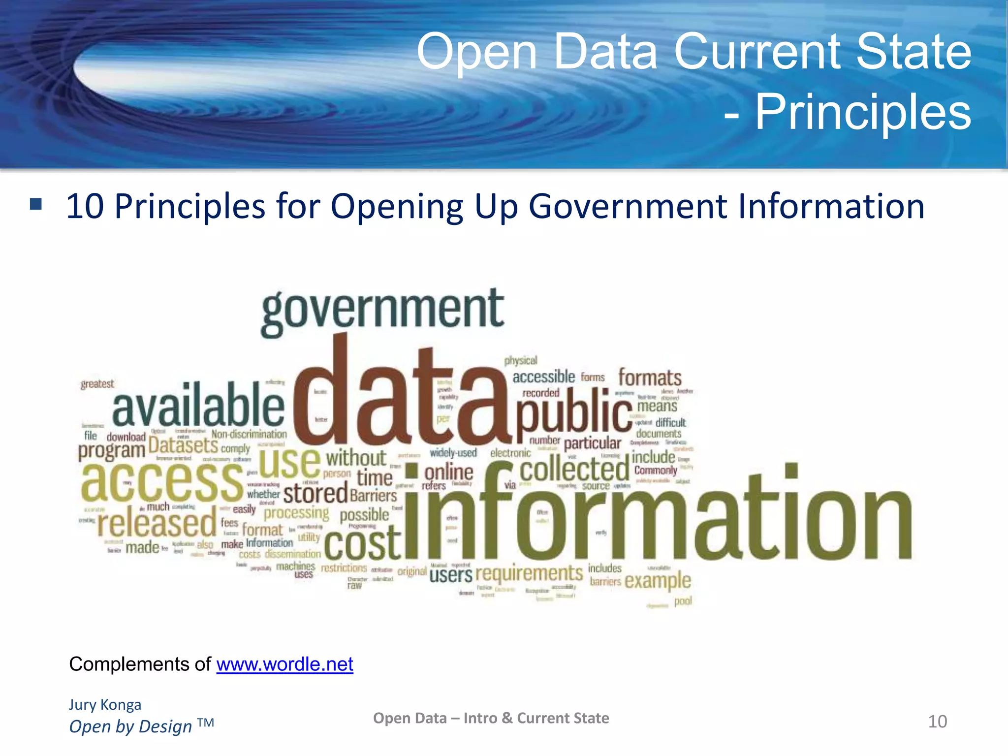 Open Data – it’s about public data being easily discoverable, readily accessible and freely available without restrictions (to a degree)