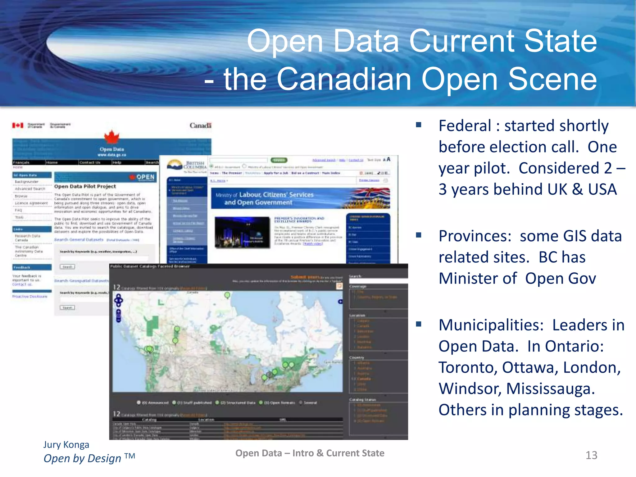 Open Government Components- Focus on Citizens6What needs to improve to benefit citizens … Open Data – Intro & Current State