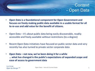 3 Pillars of Open Government from Senator Kate Lundy, Australia:Citizen- Centric Government,  Open and Transparent Government and Innovation Facilitation (June 2009)