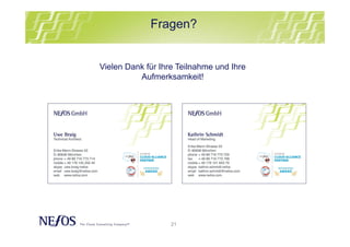 21
Vielen Dank für Ihre Teilnahme und Ihre
Aufmerksamkeit!
Fragen?
 