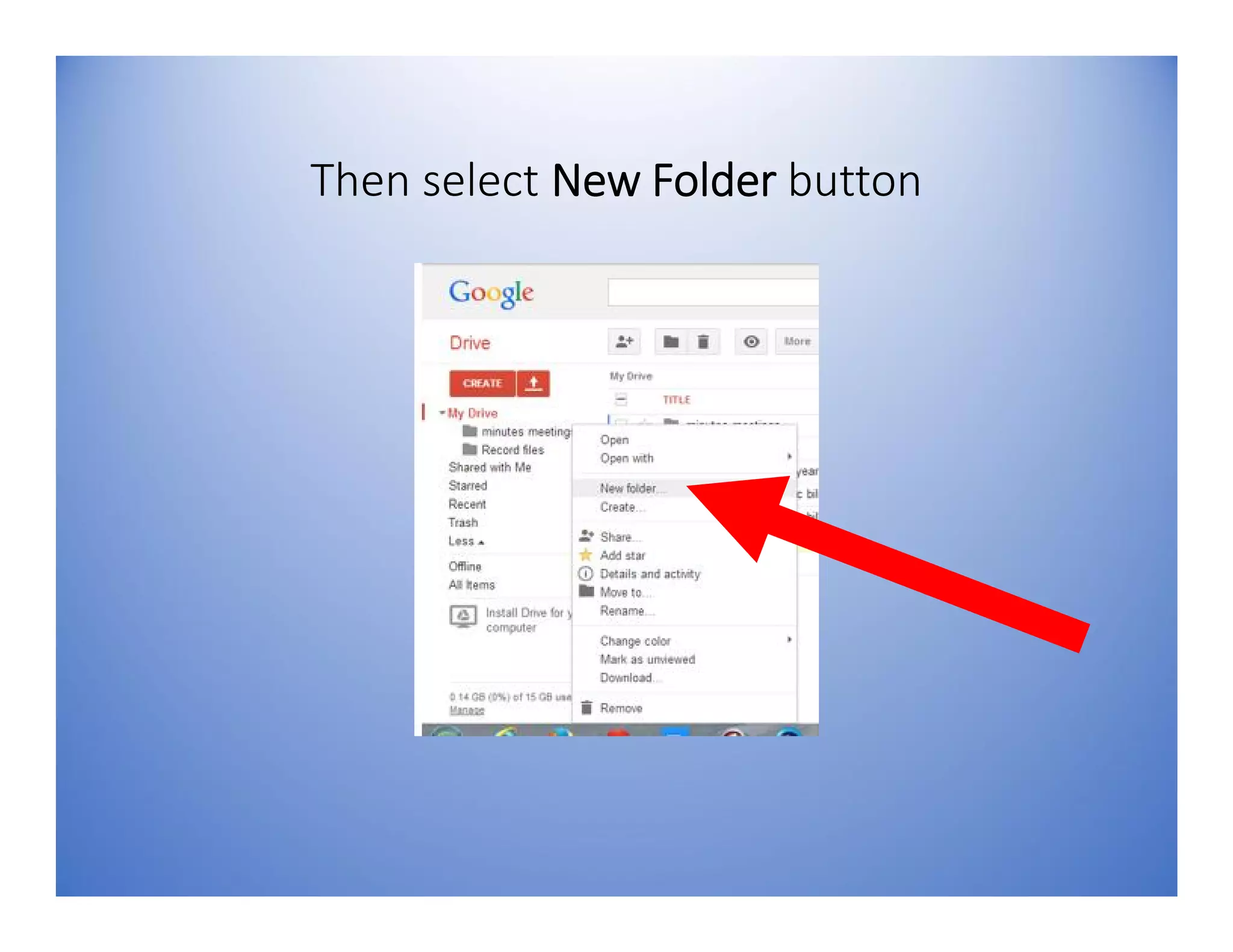 Then select New Folder button
 