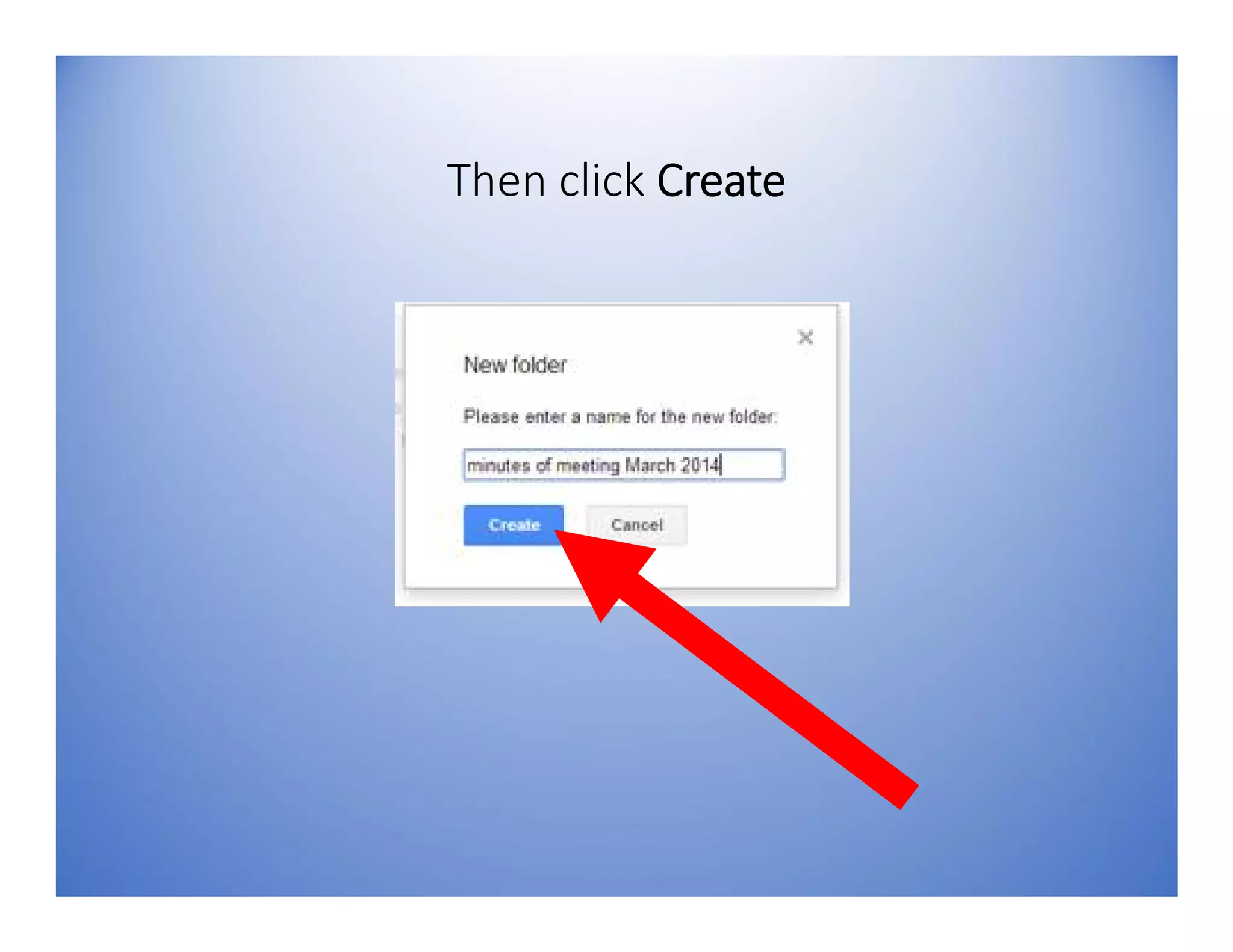 Then click Create
 