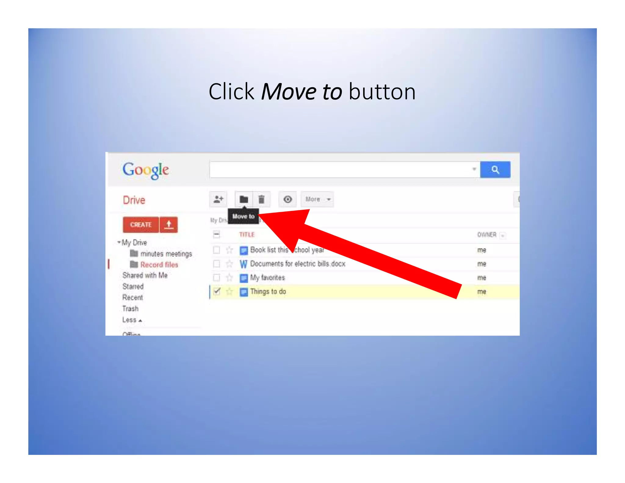 Click Move to button
 