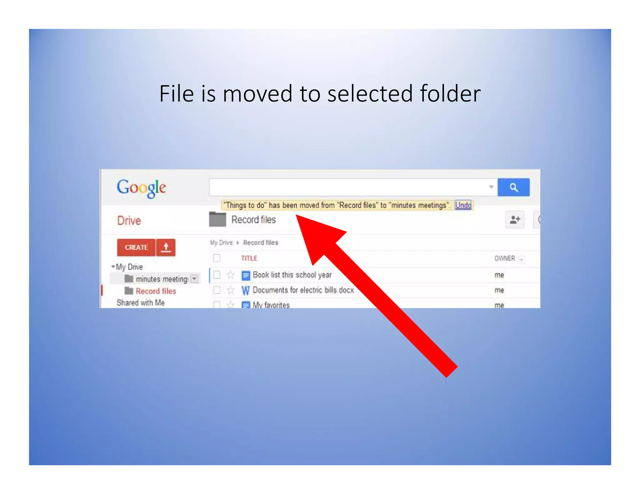 File is moved to selected folder
 