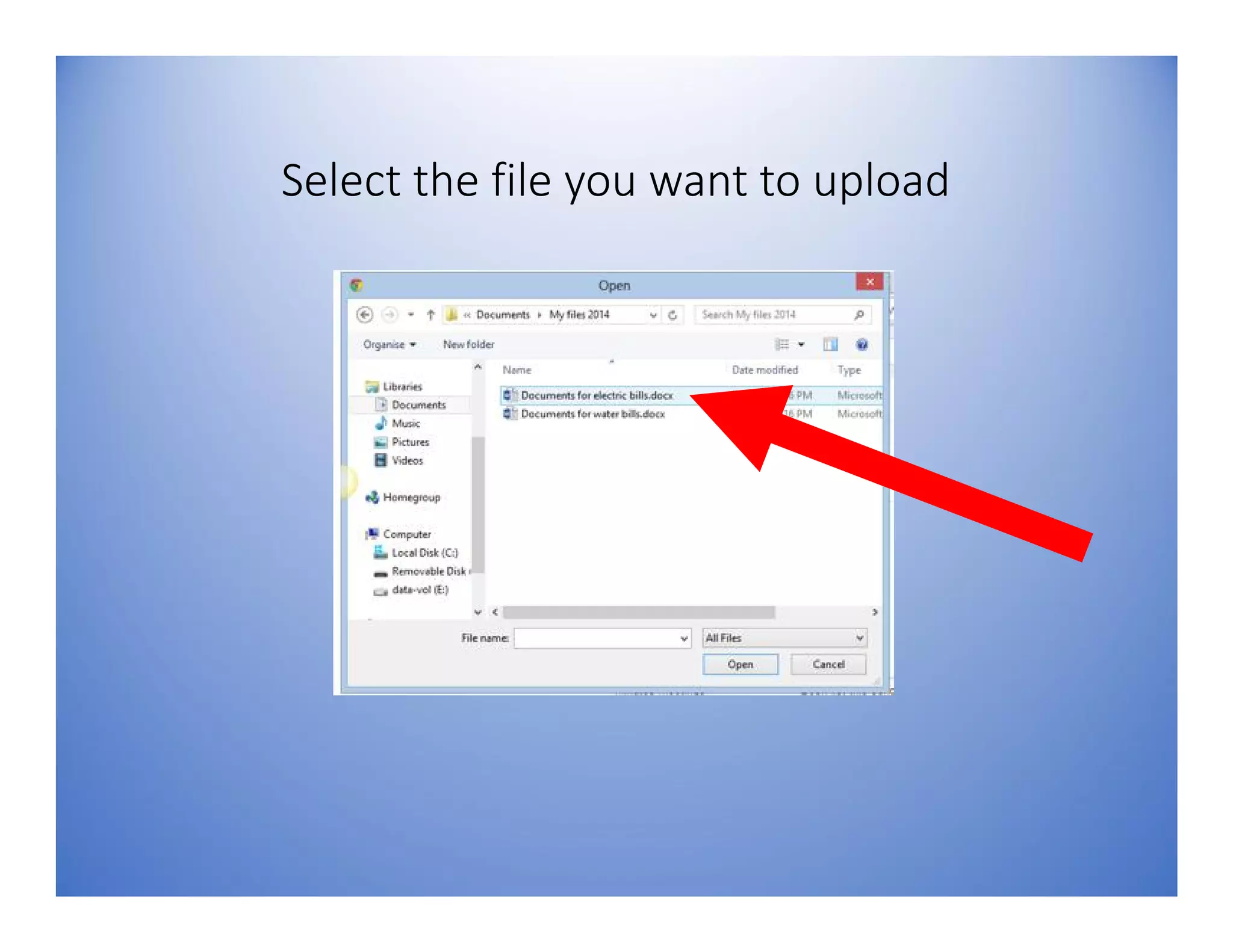 Select the file you want to upload
 