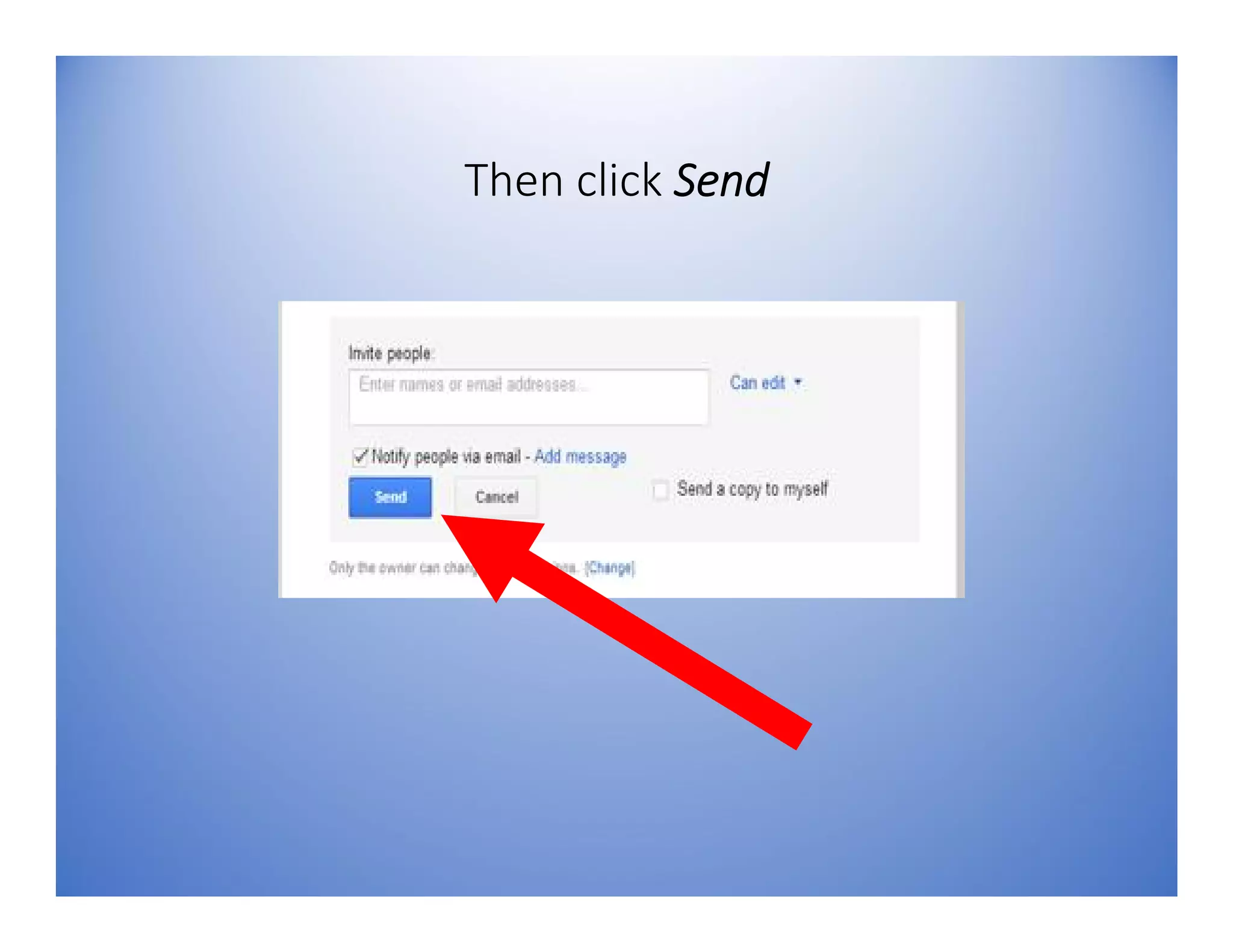 Then click Send
 