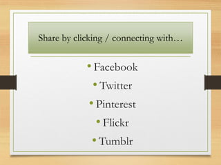 Share by clicking / connecting with…
• Facebook
• Twitter
• Pinterest
• Flickr
• Tumblrwww.maritatria.com
 