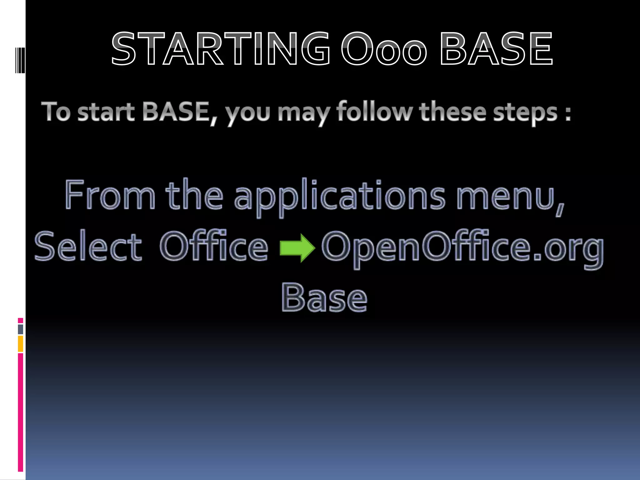Openoffice.base by ritesh dansena