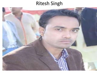 Ritesh Singh

 