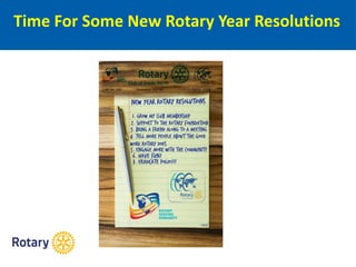 Time For Some New Rotary Year Resolutions
 