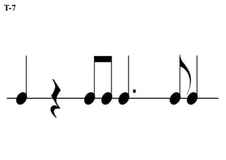 œ Œ œœœ.
j
œœ
T-7
 