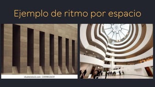 Ejemplo de ritmo por espacio
 