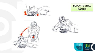 SOPORTE VITAL
BÁSICO
 