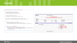 5	
  
Example	
  
Duplicate	
  Management	
  
 