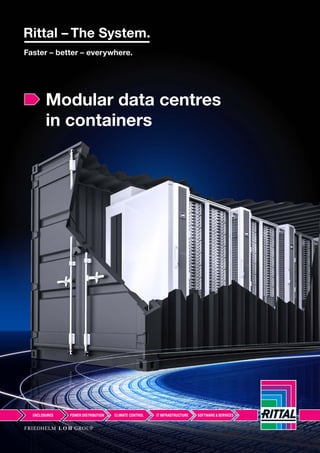 Modular data centres
in containers
 