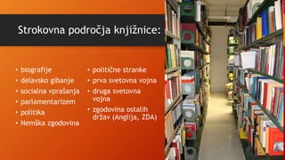Zgodovinska knjižnica prof. dr.Gerhard A. Rittera na Inštitutu za novejšo zgodovino v Ljubljani