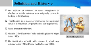 FORTIFICATION OF DAIRY PRODUCTS | PPTX