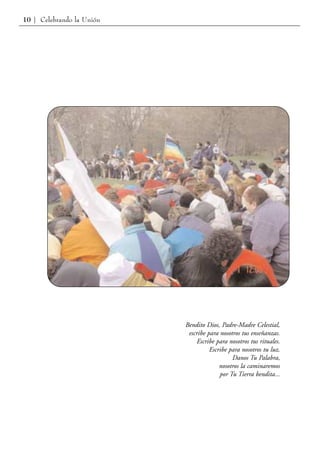 10 | Celebrando la Unión




                           Bendito Dios, Padre-Madre Celestial,
                            escribe para nosotros tus enseñanzas.
                               Escribe para nosotros tus rituales.
                                     Escribe para nosotros tu luz.
                                              Danos Tu Palabra,
                                         nosotros la caminaremos
                                         por Tu Tierra bendita...
 