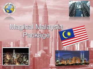 Magical Malaysia
Package
 