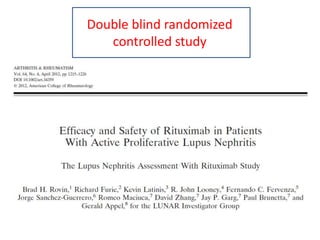 Double blind randomized
controlled study
 