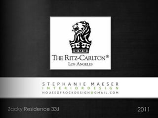 Ritz Carlton Residence 2011