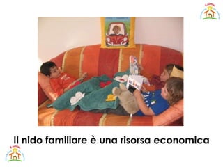 Il nido familiare è una risorsa economica 