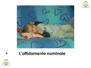 L’affidamento nominale 