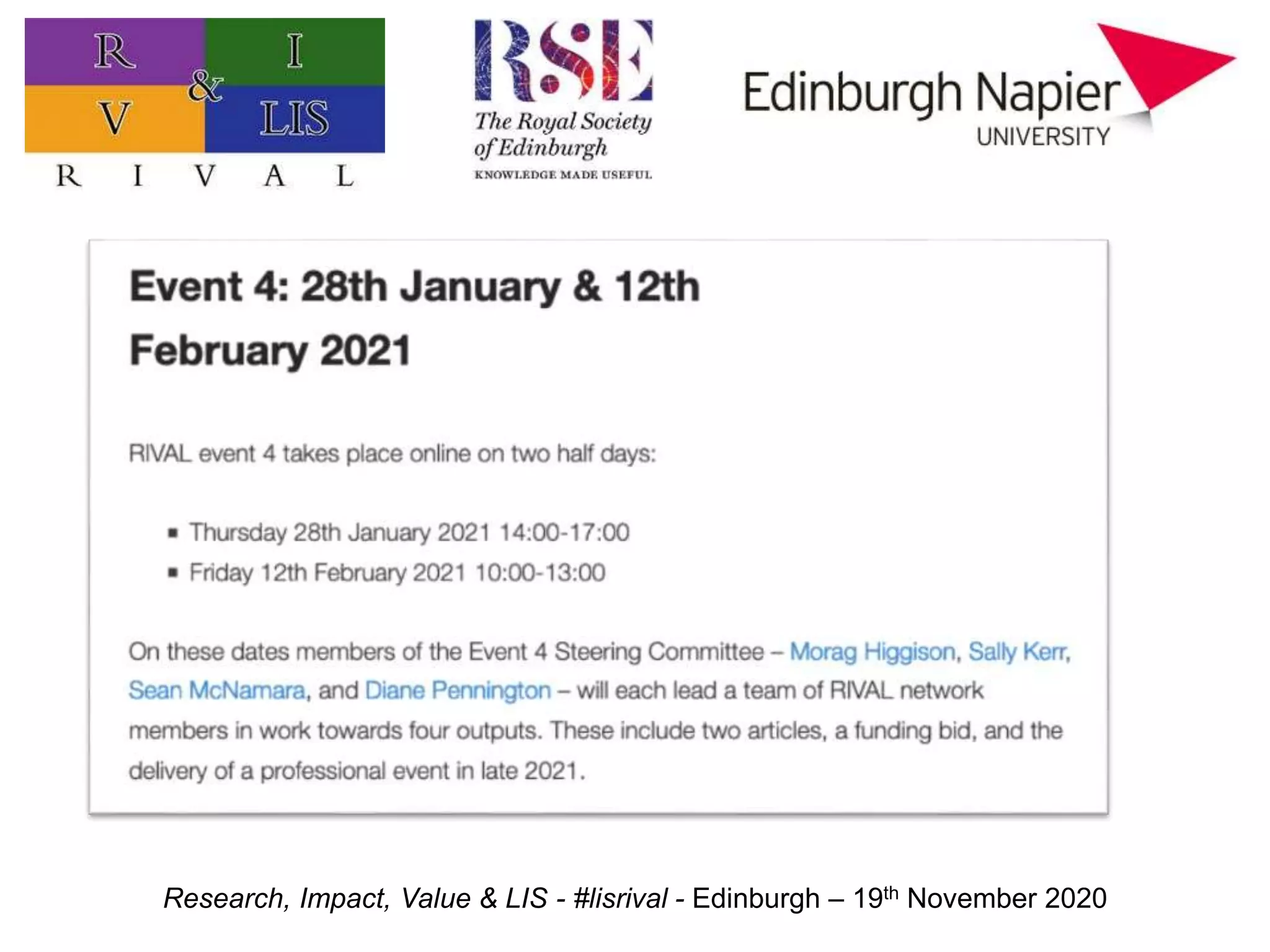 Research, Impact, Value & LIS - #lisrival - Edinburgh – 19th November 2020