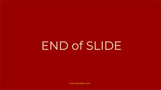 END of SLIDE
www.artmiker.com
 