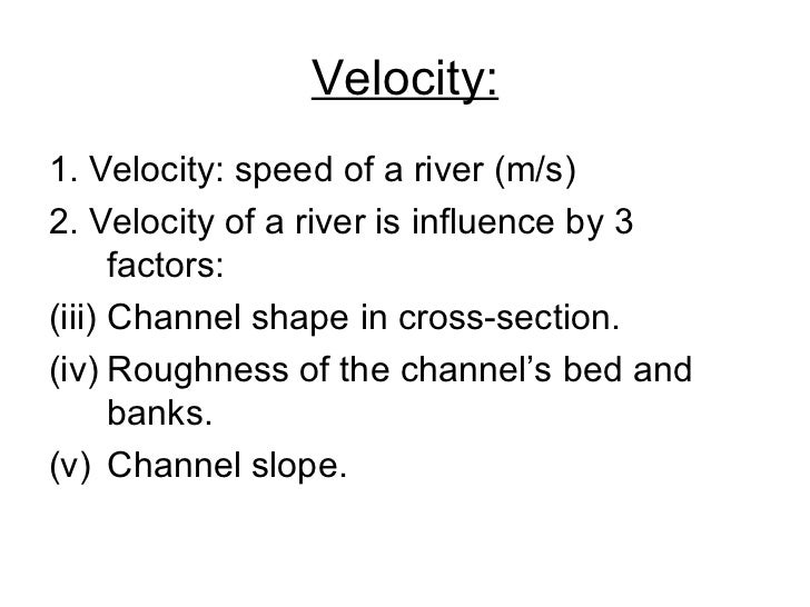 River Channel Processes & Landforms