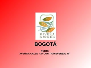 BOGOTÁ NORTE AVENIDA CALLE  127 CON TRANSVERSAL 18  