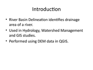 Comprehensive Guide to River Basin Demarcation Using QGIS and SRTM DEM ...