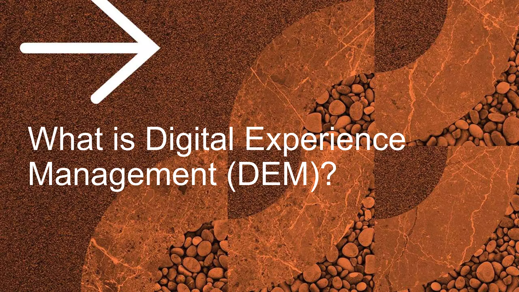 © 2017 Riverbed Technology. All rights reserved. 6
What is Digital Experience
Management (DEM)?
 