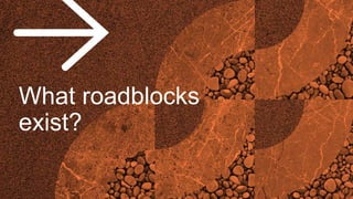 © 2017 Riverbed Technology. All rights reserved. 13
What roadblocks
exist?
 