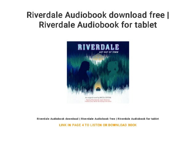 Riverdale Audiobook Download Free Riverdale Audiobook For Tablet