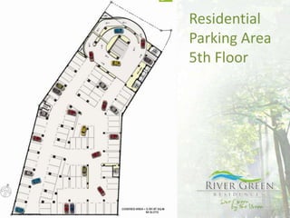 Residential
Parking Area
5th Floor
 