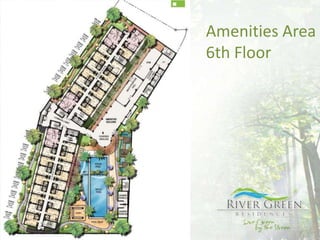Amenities Area
6th Floor
 