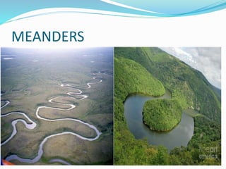 MEANDERS
