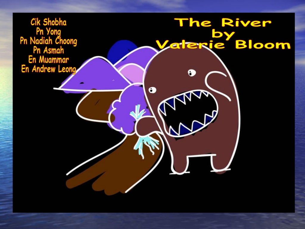The River by Valerie Bloom