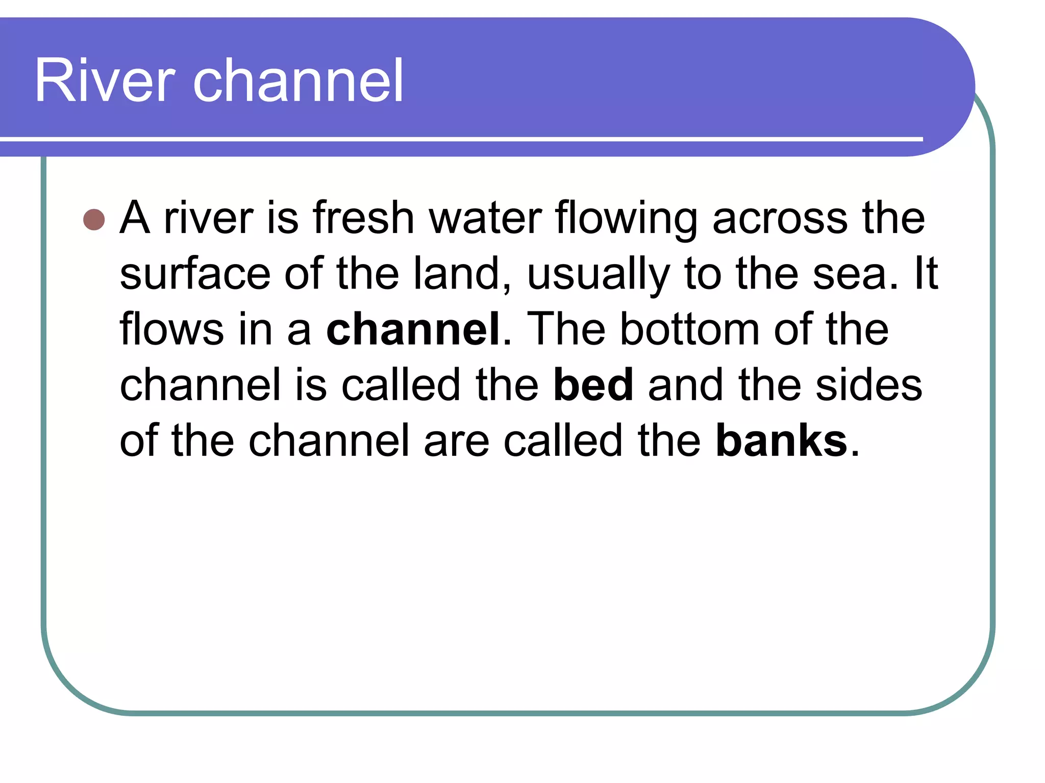 Channel Means Uses of Rivers | PPT