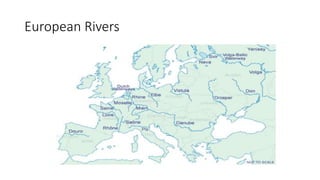 European Rivers
 