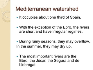 Mediterranean Rivers Rivers, climate and vegetation2 5th grade | PPT